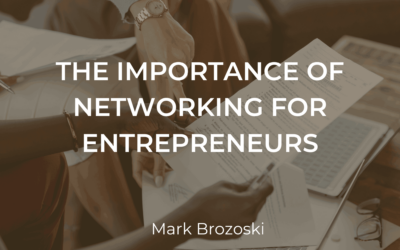 Blog 10 The Importance of Networking for Entrepreneurs